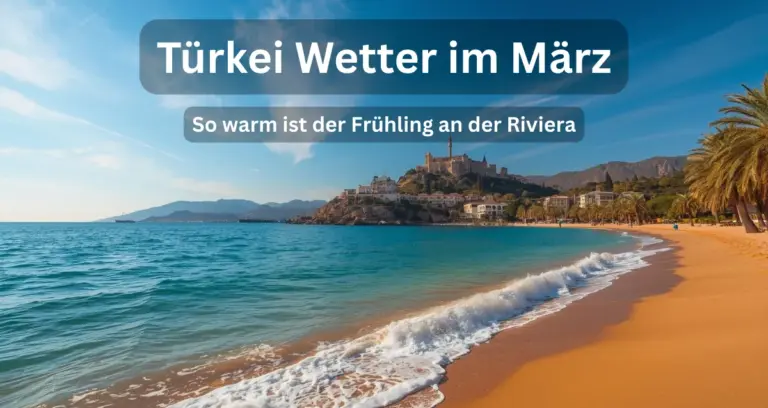 Frühlingswetter in Alanya Türkei im März mit sonnigem Strand und milden Temperaturen